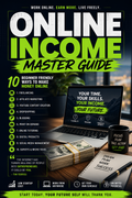 Online Income Master Guide